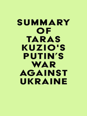 cover image of Summary of Taras Kuzio's Putin's War Against Ukraine